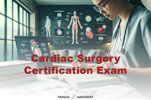 Cardiac Surgery Certification Exam